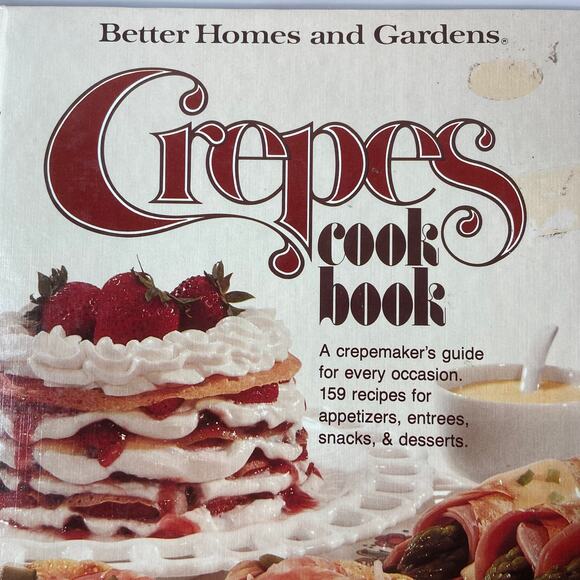 Better Homes and Gardens Crepes 1976 Hardcover First Edition First Print - Picture 3 of 8